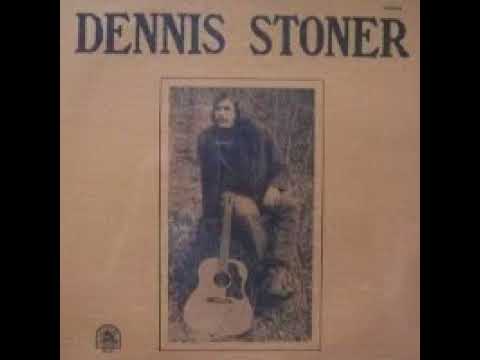 Dennis Stoner - Girl From The North Country (1971)